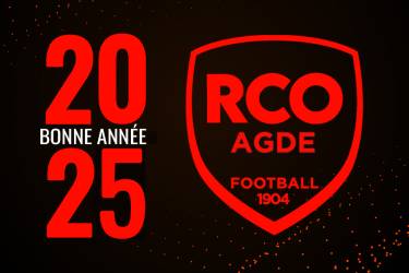 Le RCO Agde vous présente ses voeux pour 2025 !